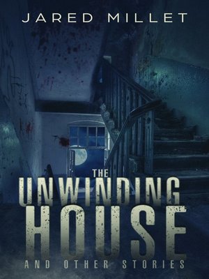 cover image of The Unwinding House and Other Stories